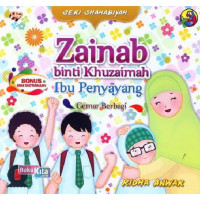 Image of Seri Shahabiyah: Zainab binti Khuzaimah Ibu Penyayang