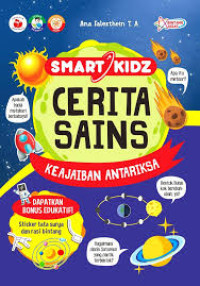 Image of Smart Kidz: Cerita Sains Keajaiban Antariksa
