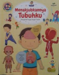Image of Menakjubkannya Tubuhku: Mengenal Fungsi Organ Tubuh