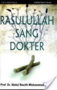 Image of Kedokteran Islam: Rasulullah Sang Dokter