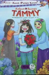 Image of KKPK: Kebun Bunga Tammy (Persahabatan Indah Terjalin Di Sini)