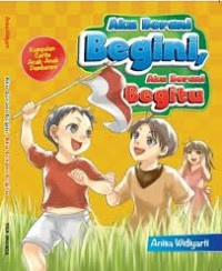 Image of Kumpulan Cerita Anak-Anak Pemberani: Aku Berani Begini, Aku Berani Begitu