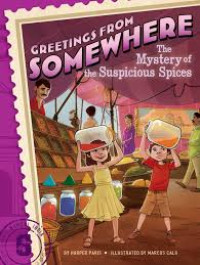 Image of Greetings from Somewhere: The Mystery of the Suspicious Spices
