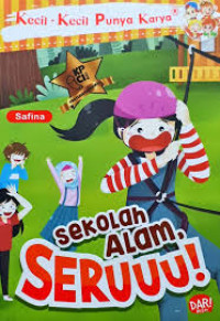 Image of KKPK: Sekolah Alam, Seruuu!