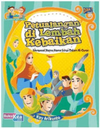 Image of Dongeng Anak Islam: Petualangan di Lembah Kebaikan
