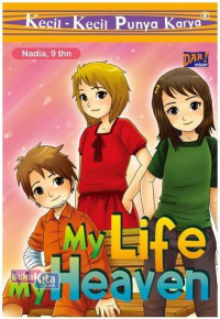 Image of KKPK: My Life My Heaven (Petualangan Seru Meraih Bahagia)