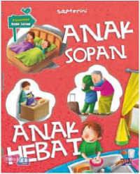 Image of Anak Sopan Anak Hebat