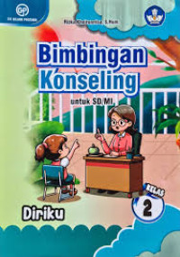 Image of Bimbingan Konseling untuk SD/MI: Diriku Kelas 2
