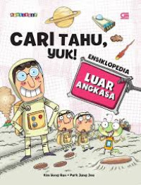 Image of Cari Tahu, Yuk!: Ensiklopedia Luar Angkasa