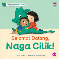 Image of Dongeng Sopan Santun: Selamat Datang, Naga Cilik!