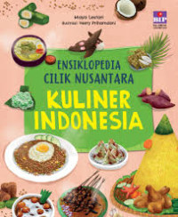 Image of Ensiklopedia Cilik Nusantara: Kuliner Indonesia