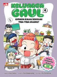 Image of Keluarga Gaul: Gimana kalau Sekolah Tiba-Tiba Hilang? #4