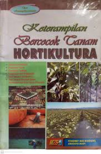 Image of Keterampilan Bercocok Tanam Hortikultura