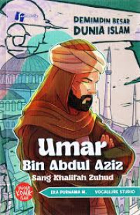 Image of Pemimpin Besar Dunia Islam: Umar Bin Abdul Aziz sang Khalifah Zuhud