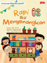 Image of Seri Aku Ingin Mencoba Sendiri: Rapi itu Menyenangkan