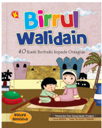 Image of Birrul Walidain: 38 Kisah Berbakti kepada Orangtua