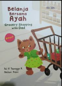 Image of Belanja Bersama Ayah (Grocery Shopping with Dad)