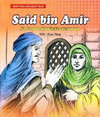 Image of Seri Para Sahabat Nabi: Said bin Amir Keutamaan di Balik Kesederhanaan