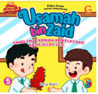 Image of Seri Sahabat Rasulullah SAW: Usamah bin Zaid (Panglima Termuda Kepercayaan Rasulullah SAW)