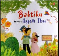 Image of Baktiku kepada Ayah Ibu