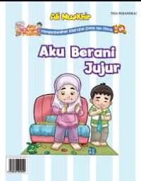 Image of Mengembangkan Nilai-Nilai Sosial dan Moral: Anak Jujur