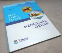 Image of Seri Sains Dasar: Mengenal Gerak
