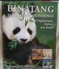 Image of Binatang yang Harus Dilindungi di Pegunungan, Gurun, dan Kutub