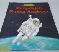 Image of Mengenal Ilmu Ruang Angkasa: Menjelajah Ruang Angkasa