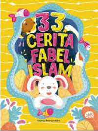 Image of 33 Dongeng Cerita Fabel Islam