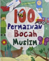 Image of 100 Permainan Bocah Muslim