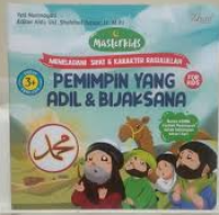 Image of Meneladani Sifat & Karakter Rasulullah: Pemimpin yang Adil & Bijaksana