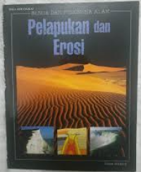 Image of Benua dan Fenomena Alam: Pelapukan dan Erosi