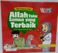Image of Seri Rukun Iman: Allah Tahu Semua yang Terbaik