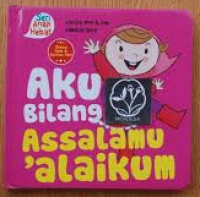 Image of Seri Anak Hebat: Aku Bilang Assalamu'alaikum