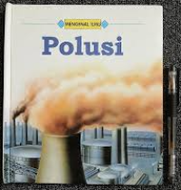 Image of Mengenal Ilmu: Polusi