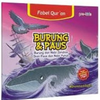 Image of Fabel Qur'an: Burung & Paus (Burung dan Nabi Ibrahim, Ikan Paus dan Nabi Yunus)