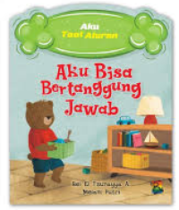 Image of Aku Taat Aturan: Aku Bisa Bertanggung Jawab