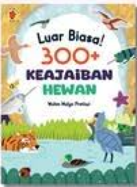 Image of Luar Biasa!: 300+ Keajaiban Hewan
