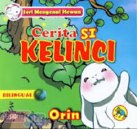 Image of Seri Mengenal Hewan: Cerita si Kelinci