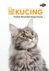 Image of Seri Panduan Piara Kucing: Panduan Bersahabat Dengan Kucing