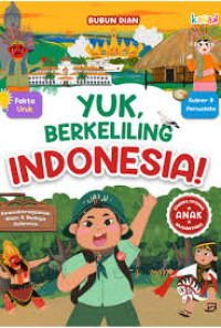 Image of Yuk, Berkeliling Indonesia!