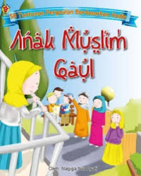 Image of 58 Tuntunan Pergaulan Berdasarkan Hadis: Anak Muslim Gaul