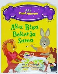 Image of Aku Taat Aturan: Aku Bisa Bekerja Sama