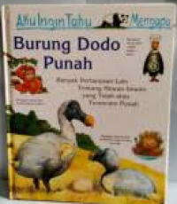Image of Aku Ingin Tahu Mengapa: Burung Dodo Punah