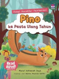 Image of Fabel Karakter Pemberani: Pino ke Pesta Ulang Tahun