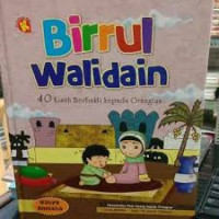 Image of Birrul Walidain 40 Kisah  Berbakti  Kepada Orangtua