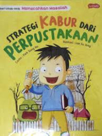 Image of Seri Utak - Atik Memecahkan Masalah: Strategi Kabur dari Perpustakaan