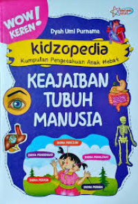 Image of Kidzopedia: Keajaiban Tubuh Manusia