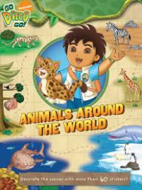Image of Nickelodeon go Diego Go!: Animals Around the Word