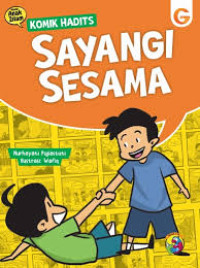 Image of Komik Hadist : Sayangi Sesama